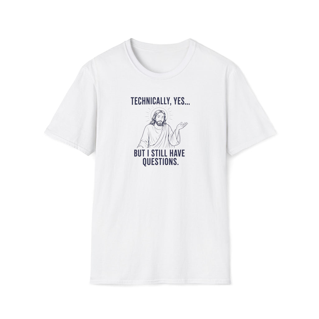 Technically yes T-Shirt