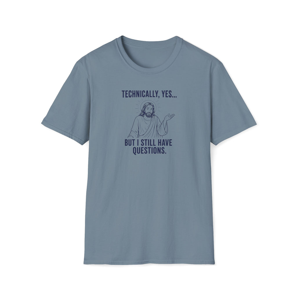 Technically yes T-Shirt
