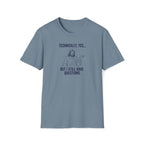 Technically yes T-Shirt
