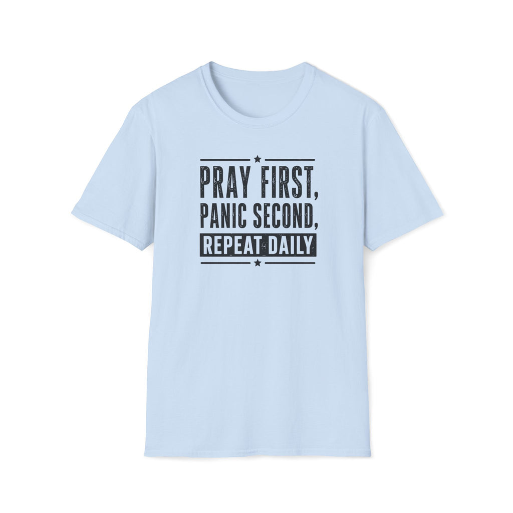 Pray First T-Shirt