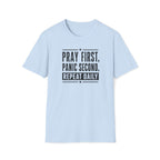 Pray First T-Shirt
