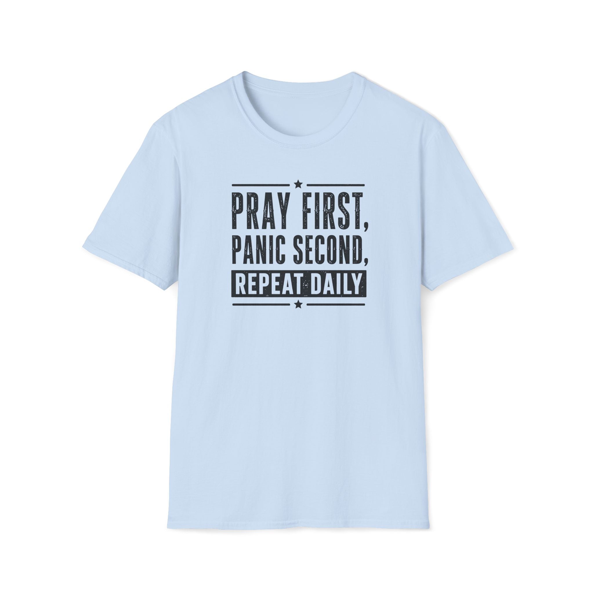 Pray First T-Shirt