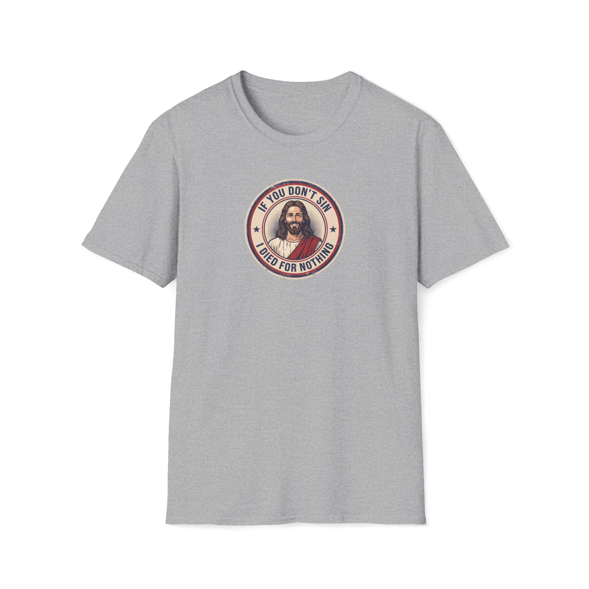Jesus Says Sin T-Shirt