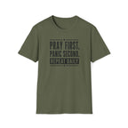 Pray First T-Shirt