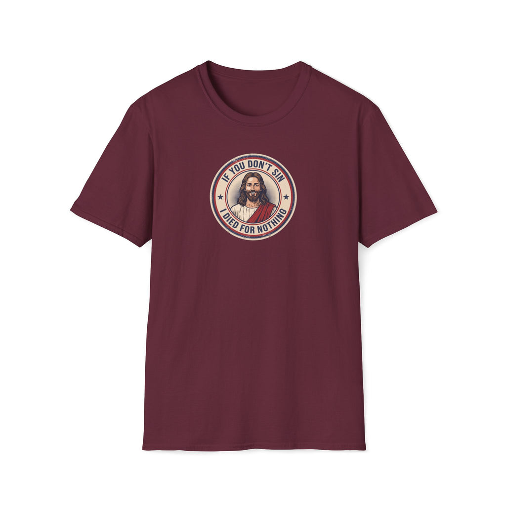 Jesus Says Sin T-Shirt