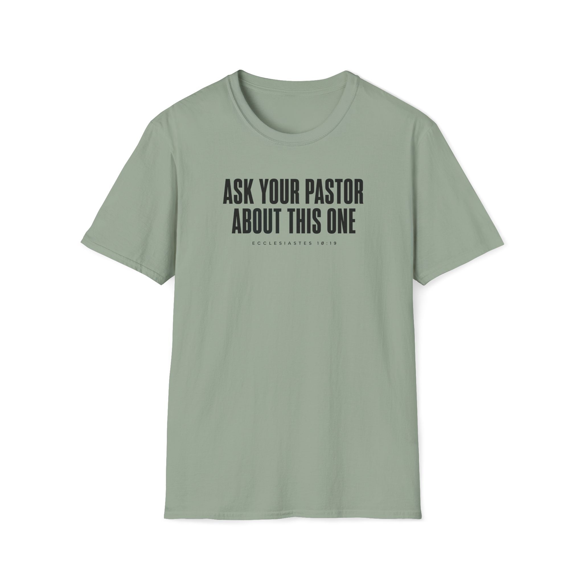 Ask Your Pastor T-Shirt