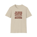 Still Deciding T-Shirt