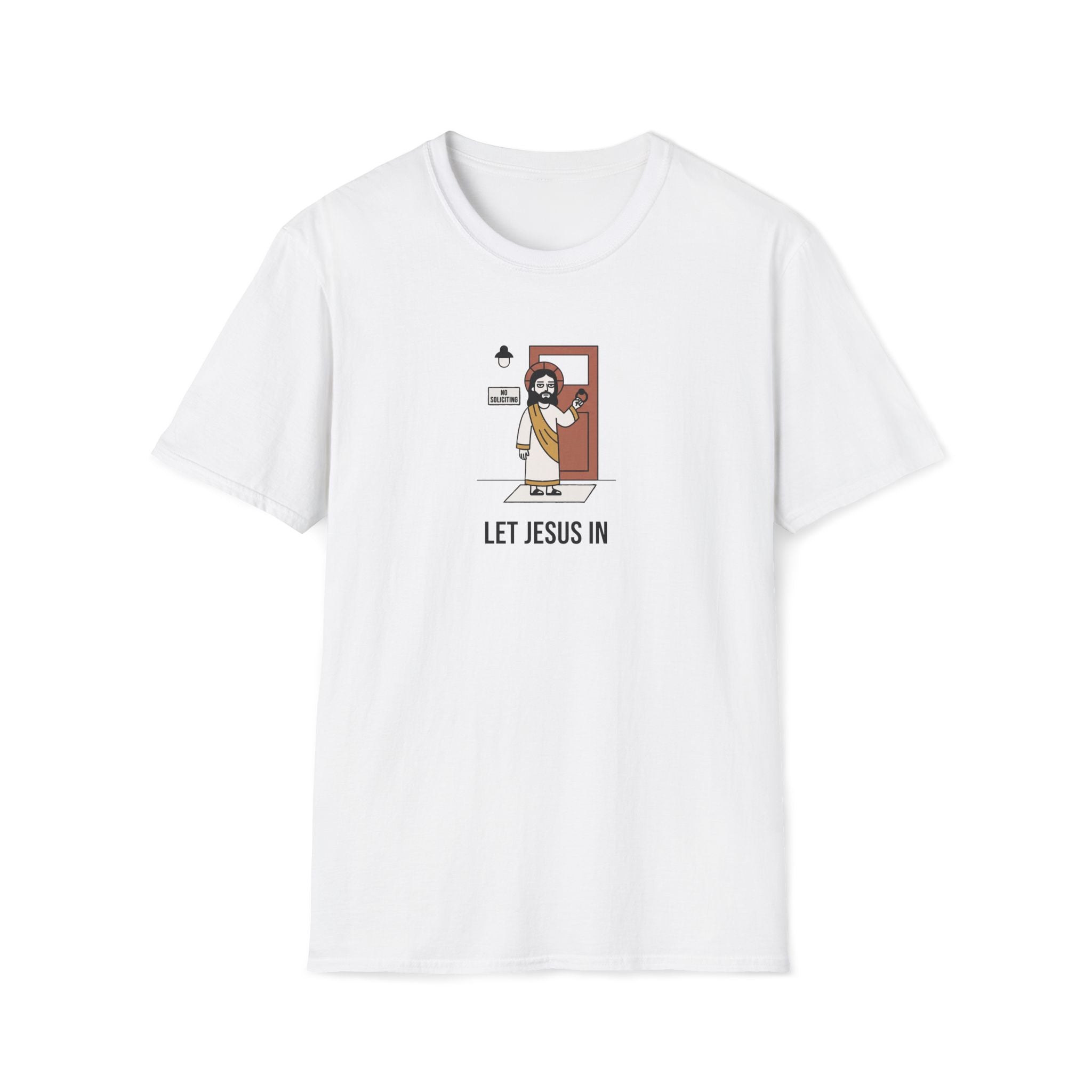 Let Jesus In T-Shirt