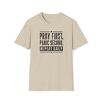 Pray First T-Shirt