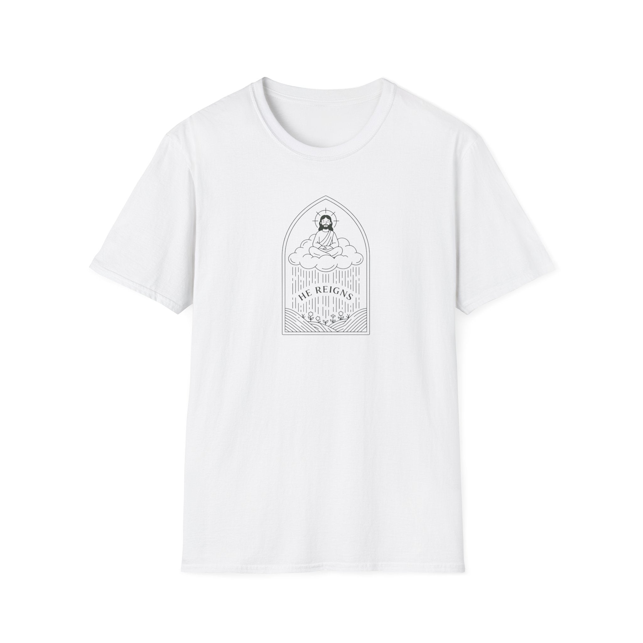 He Reigns T-Shirt