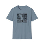 Pray First T-Shirt