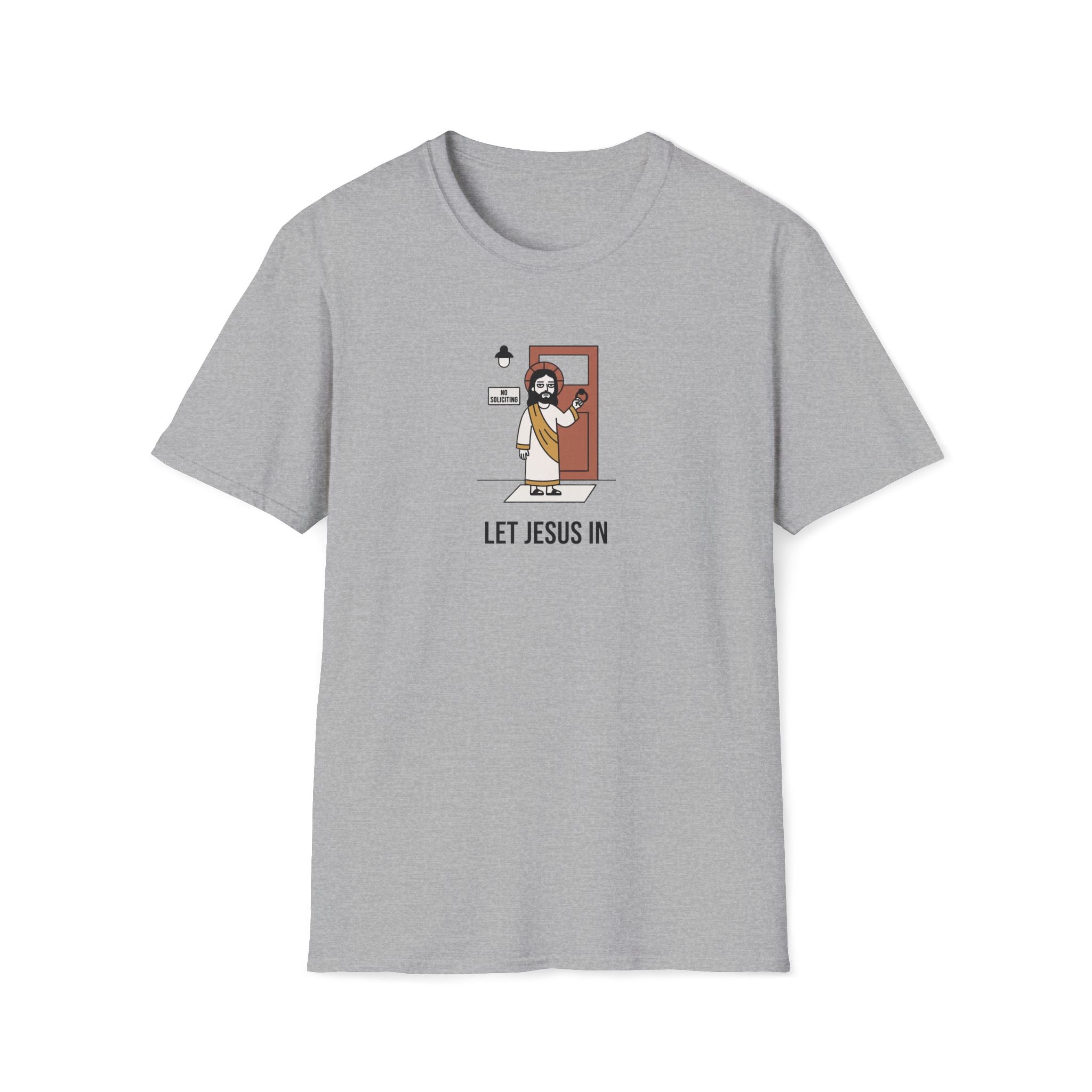 Let Jesus In T-Shirt