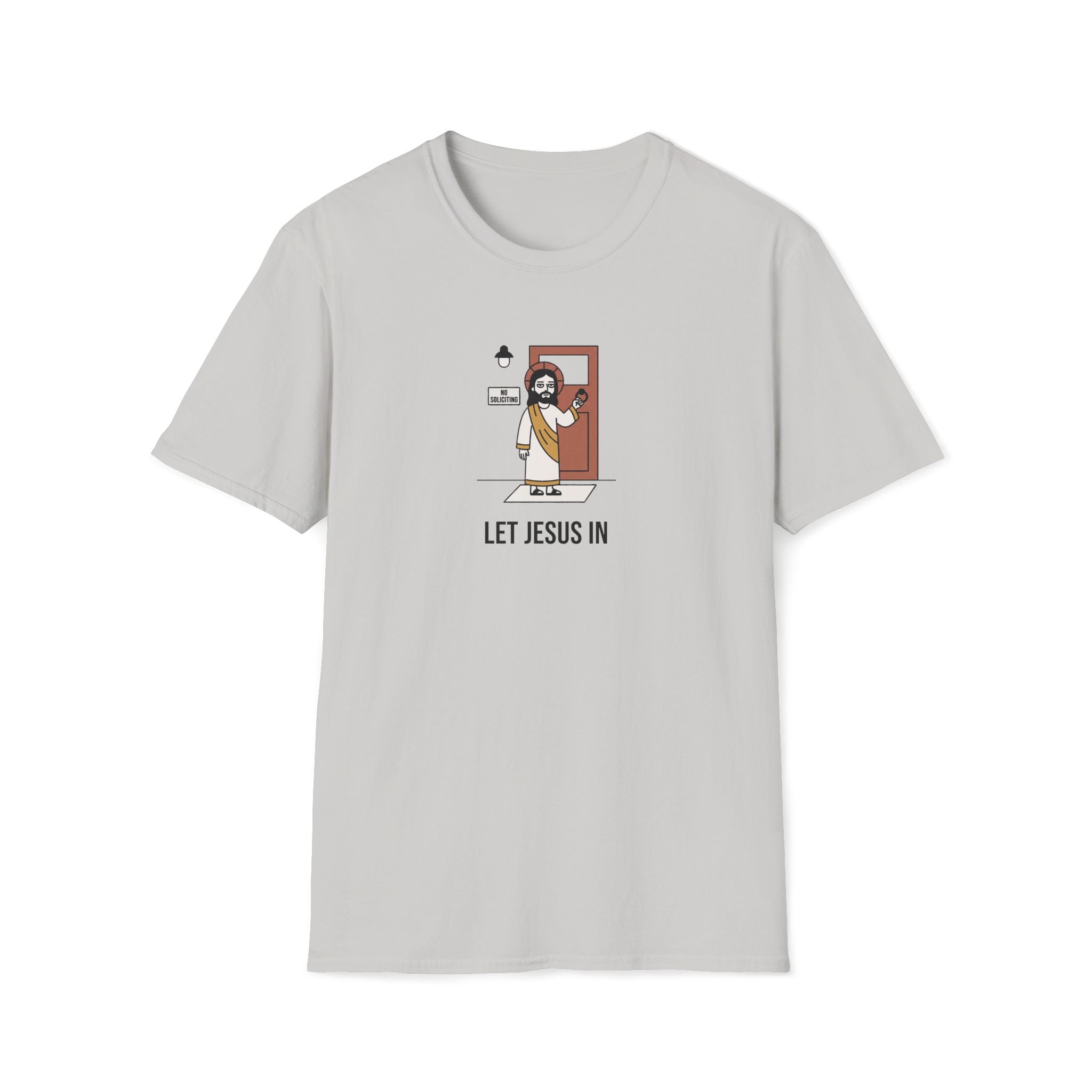 Let Jesus In T-Shirt