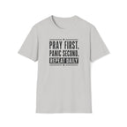 Pray First T-Shirt