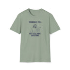 Technically yes T-Shirt