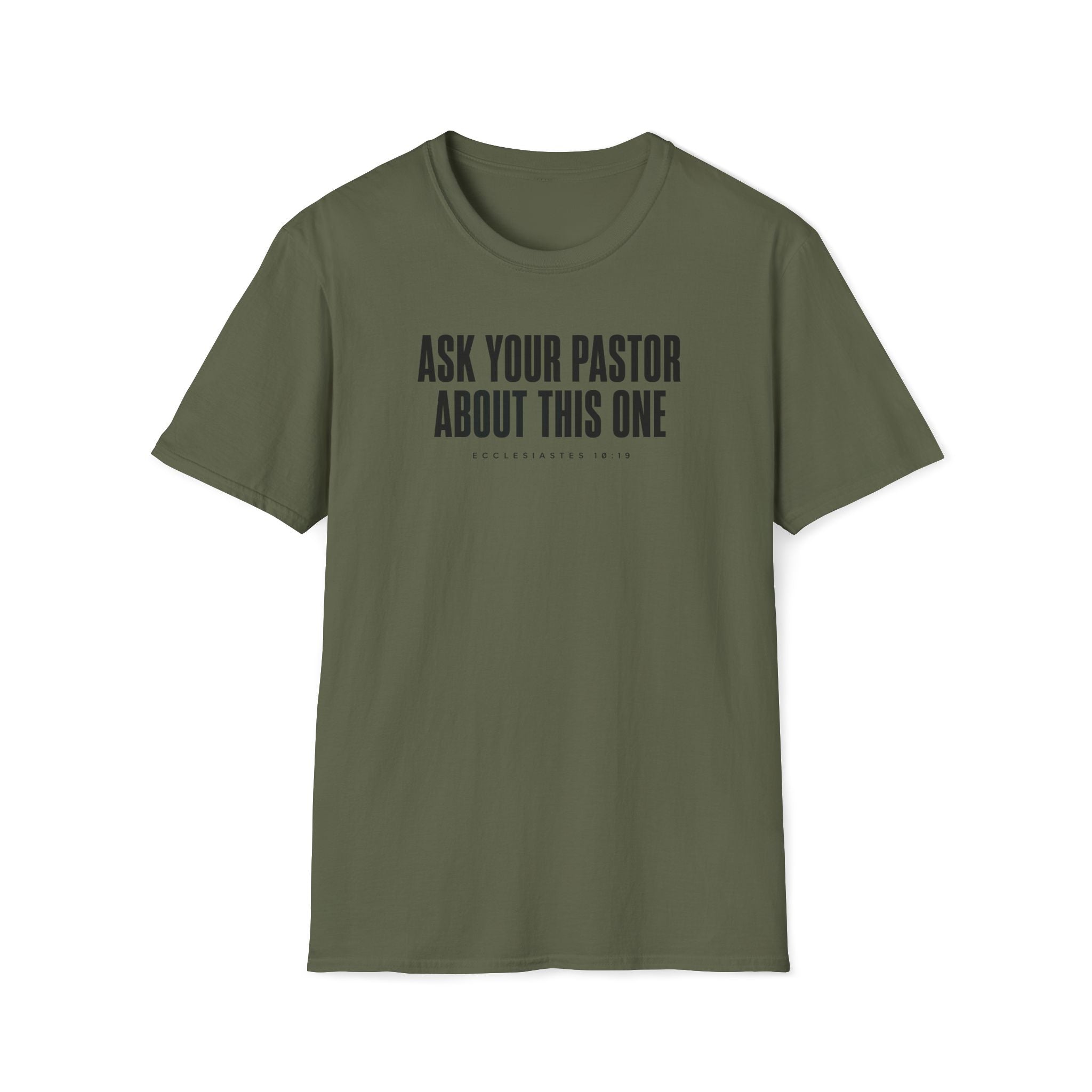 Ask Your Pastor T-Shirt