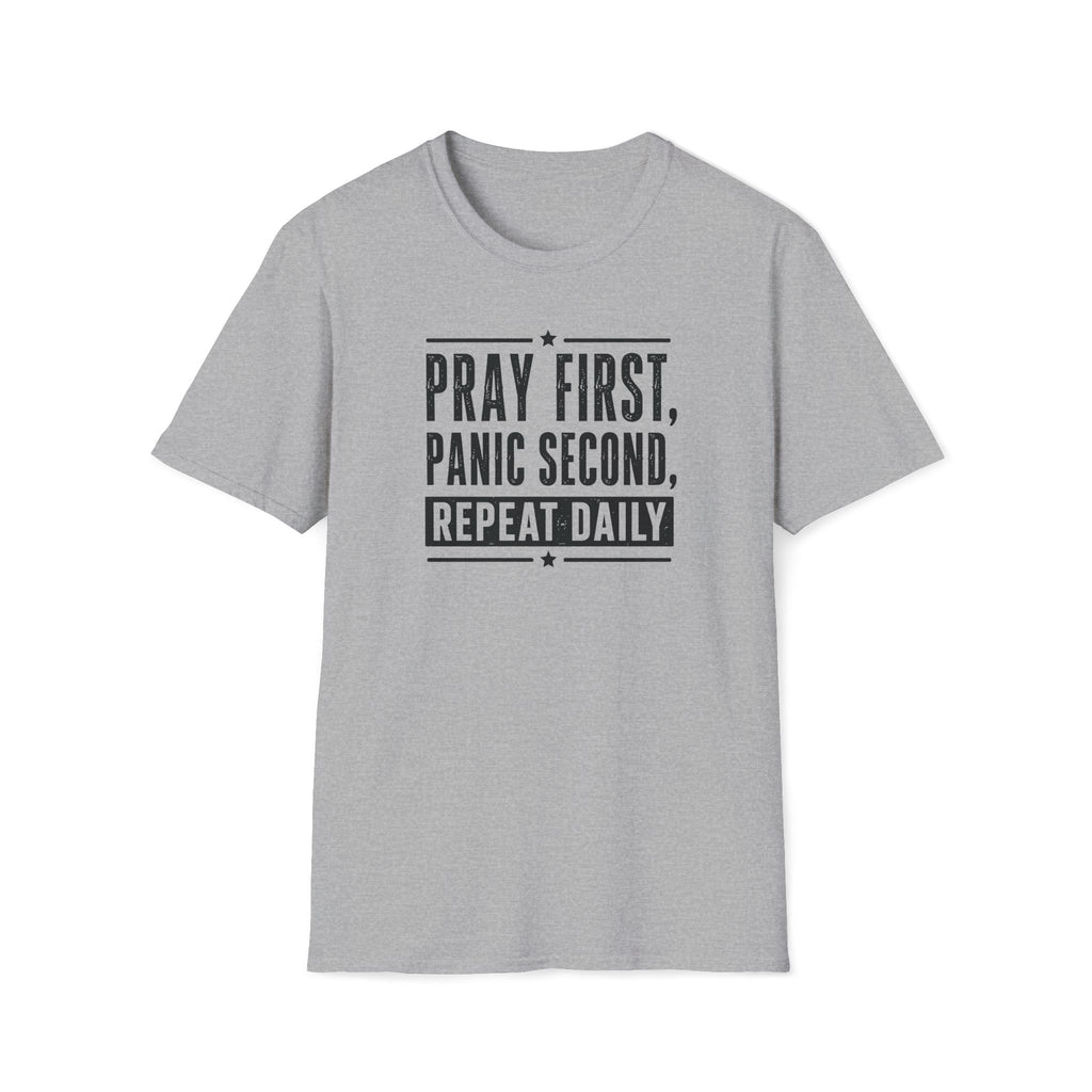 Pray First T-Shirt