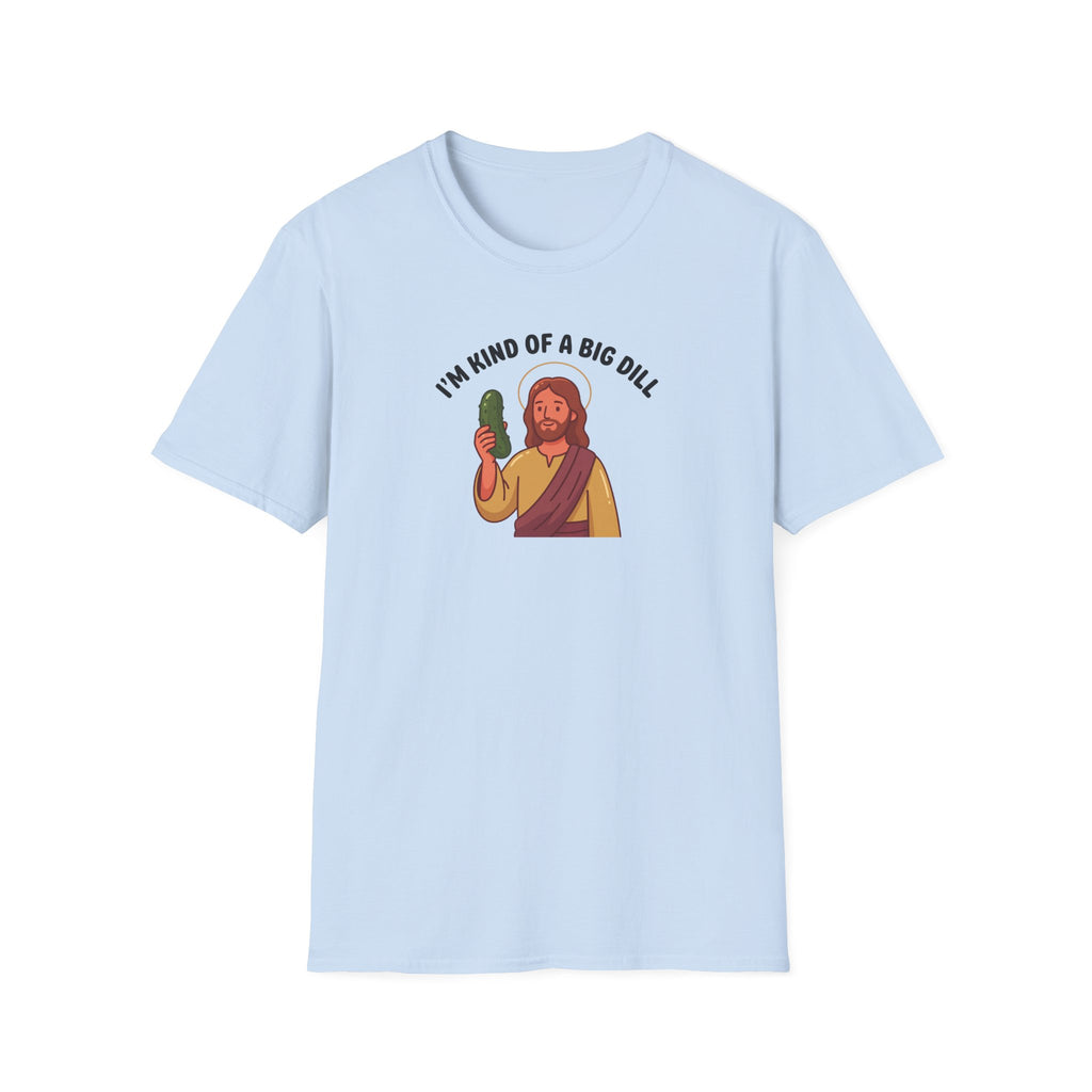 Big Dill T-Shirt