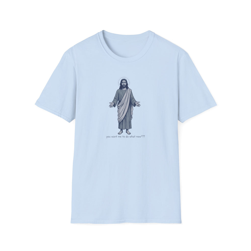 Copy of You Want Me T-Shirt