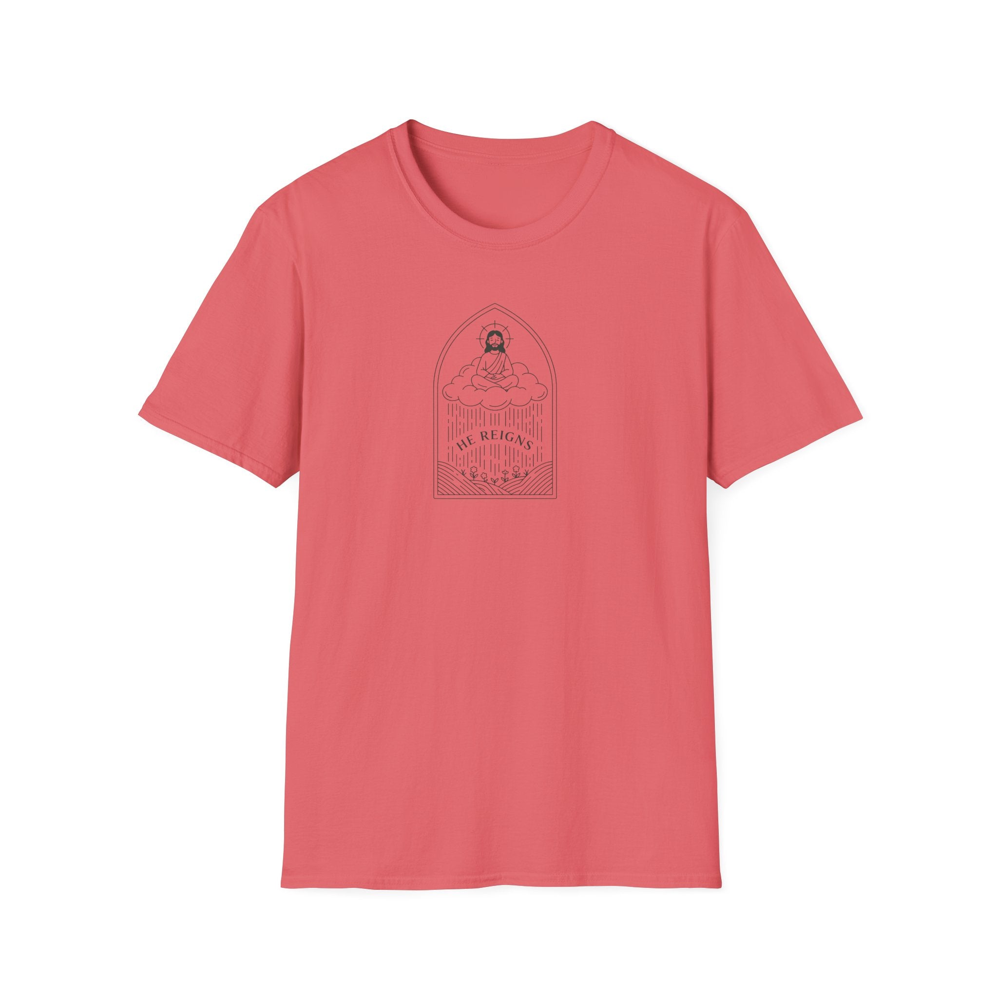 He Reigns T-Shirt
