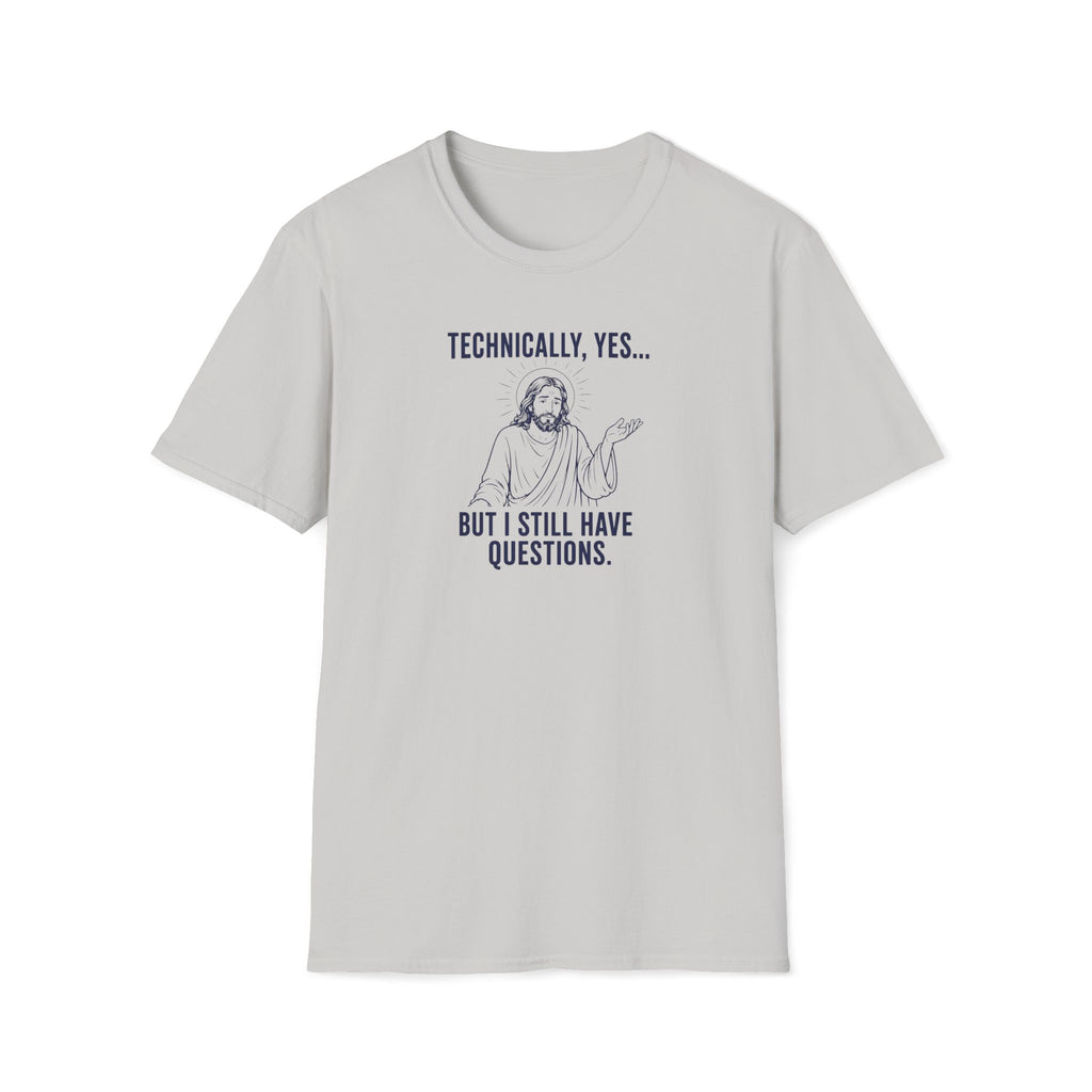 Technically yes T-Shirt