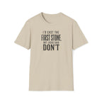 Throw Stones T-Shirt