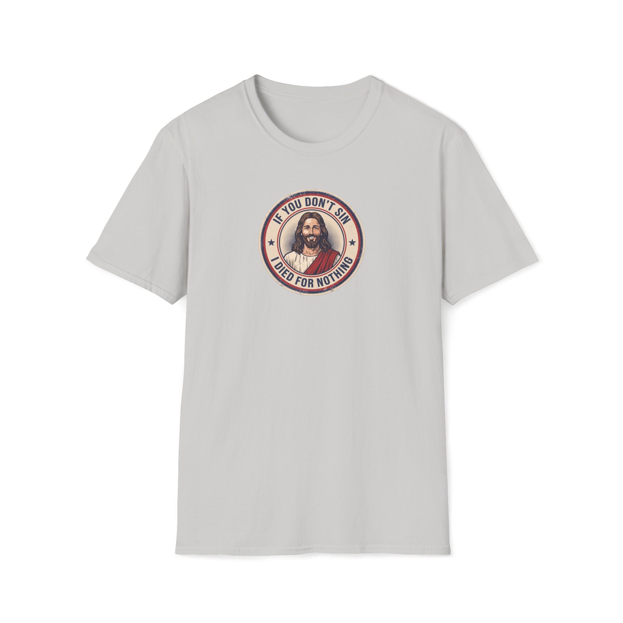 Jesus Says Sin T-Shirt