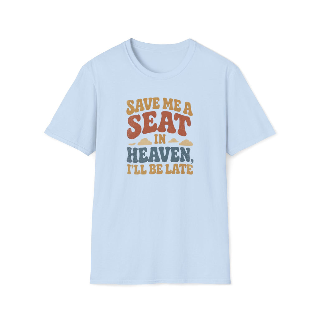 Save a Seat T-Shirt