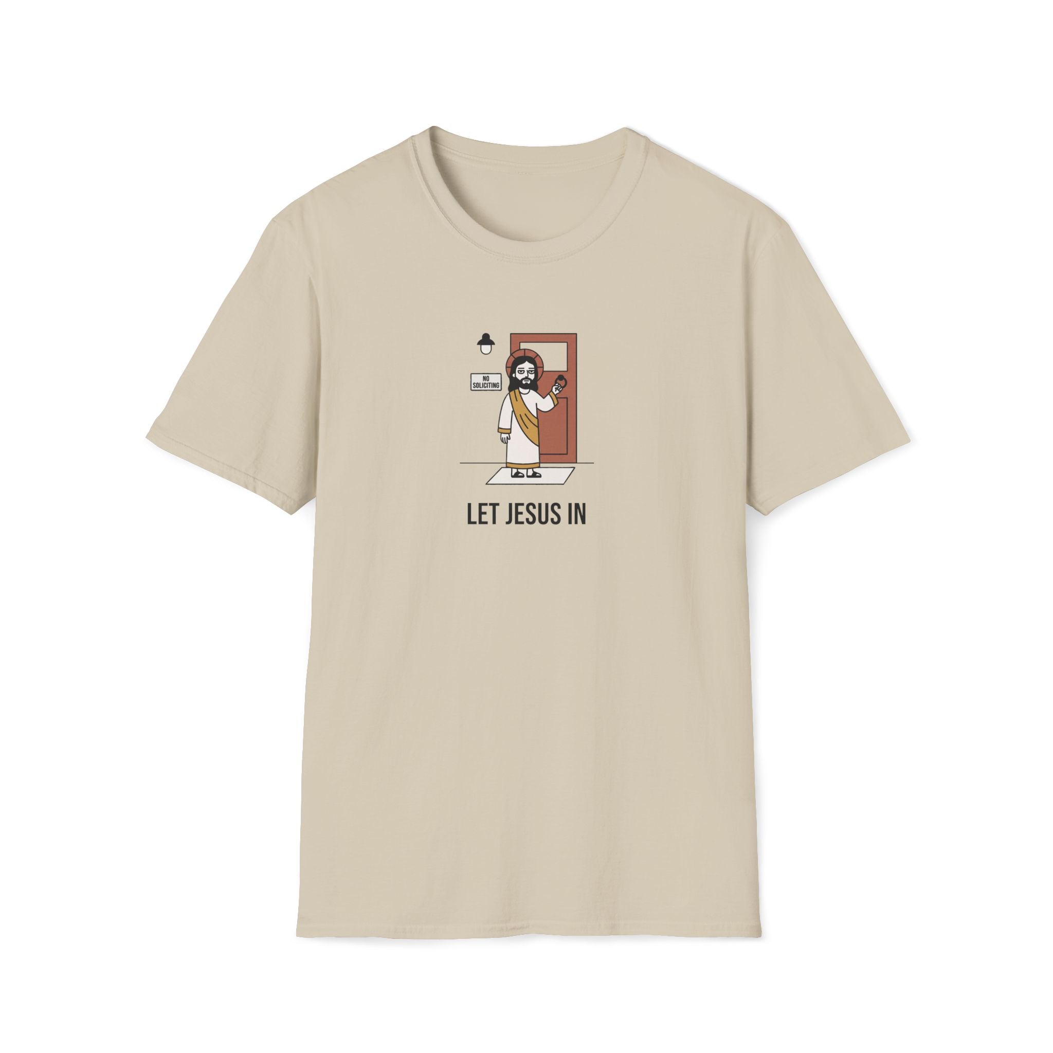 Let Jesus In T-Shirt