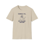 Technically yes T-Shirt
