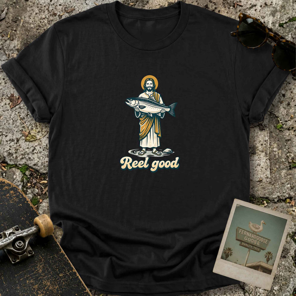 Reel Good T-Shirt