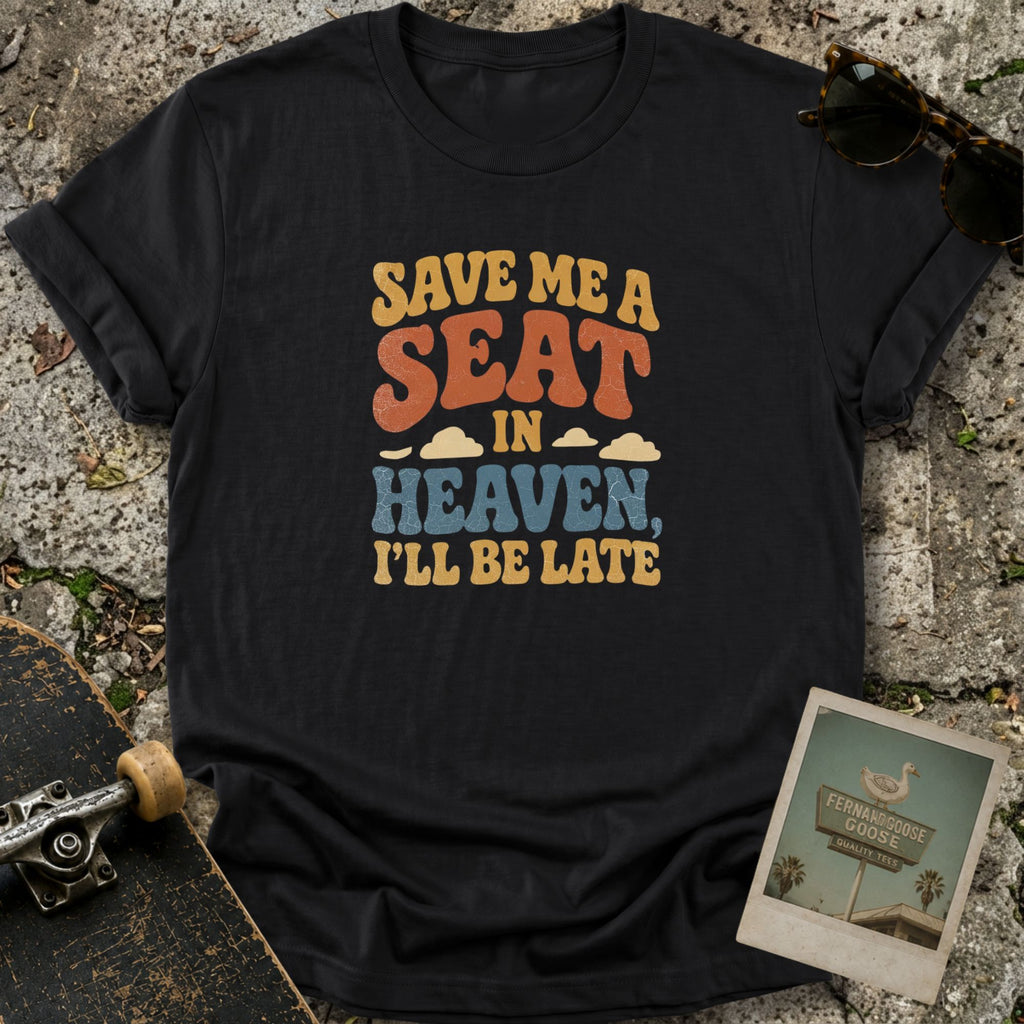 Save a Seat T-Shirt