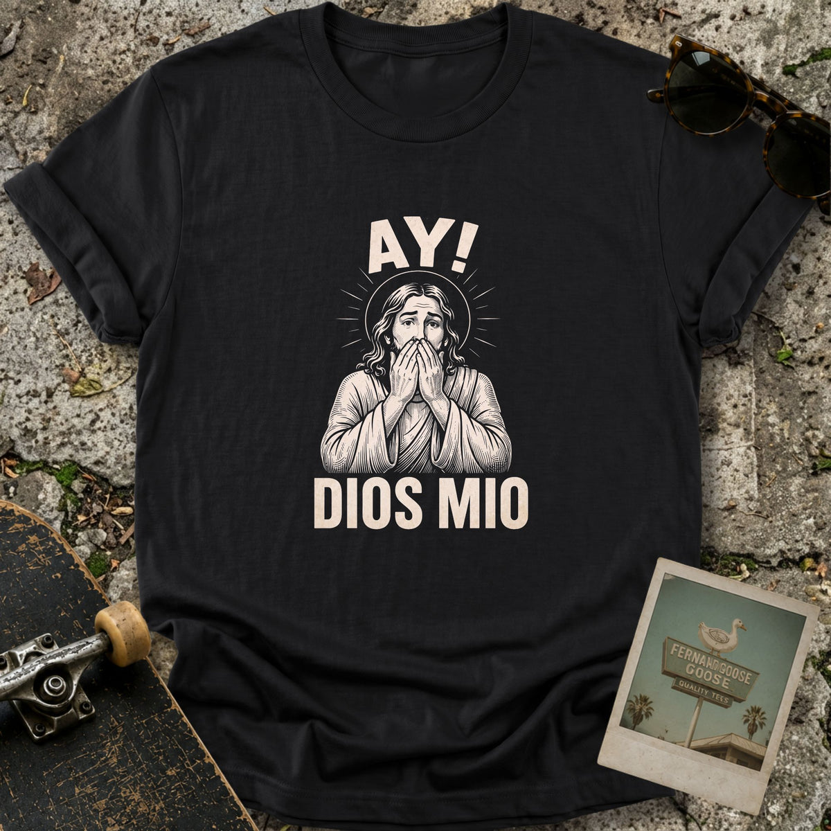 Ay! Dios Mio T-Shirt