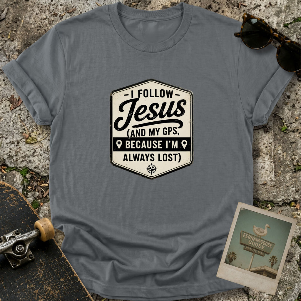 I Follow Jesus T-Shirt