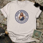 Jesus Approved  T-Shirt