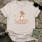 Outta Here T-Shirt