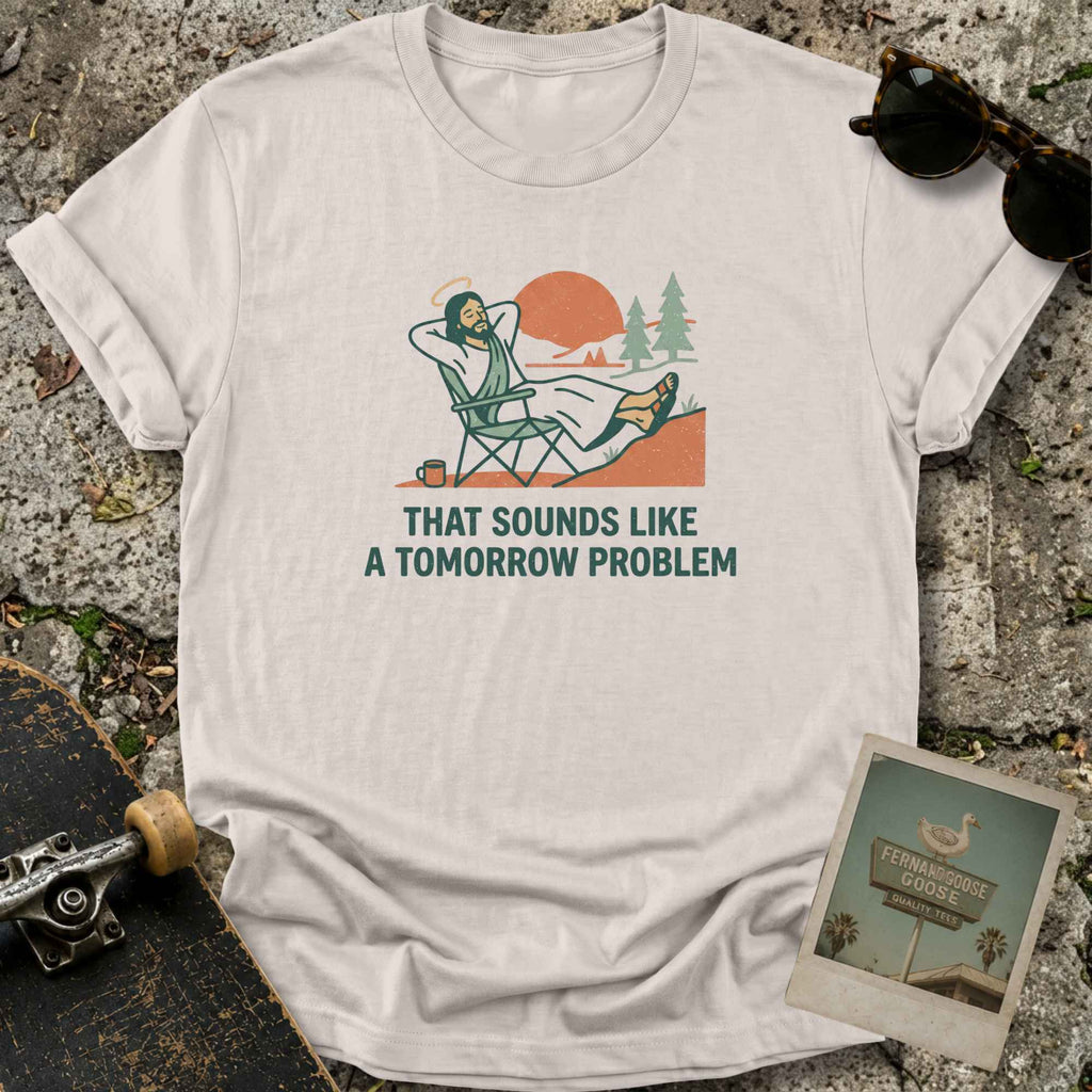 Tomorrow T-Shirt