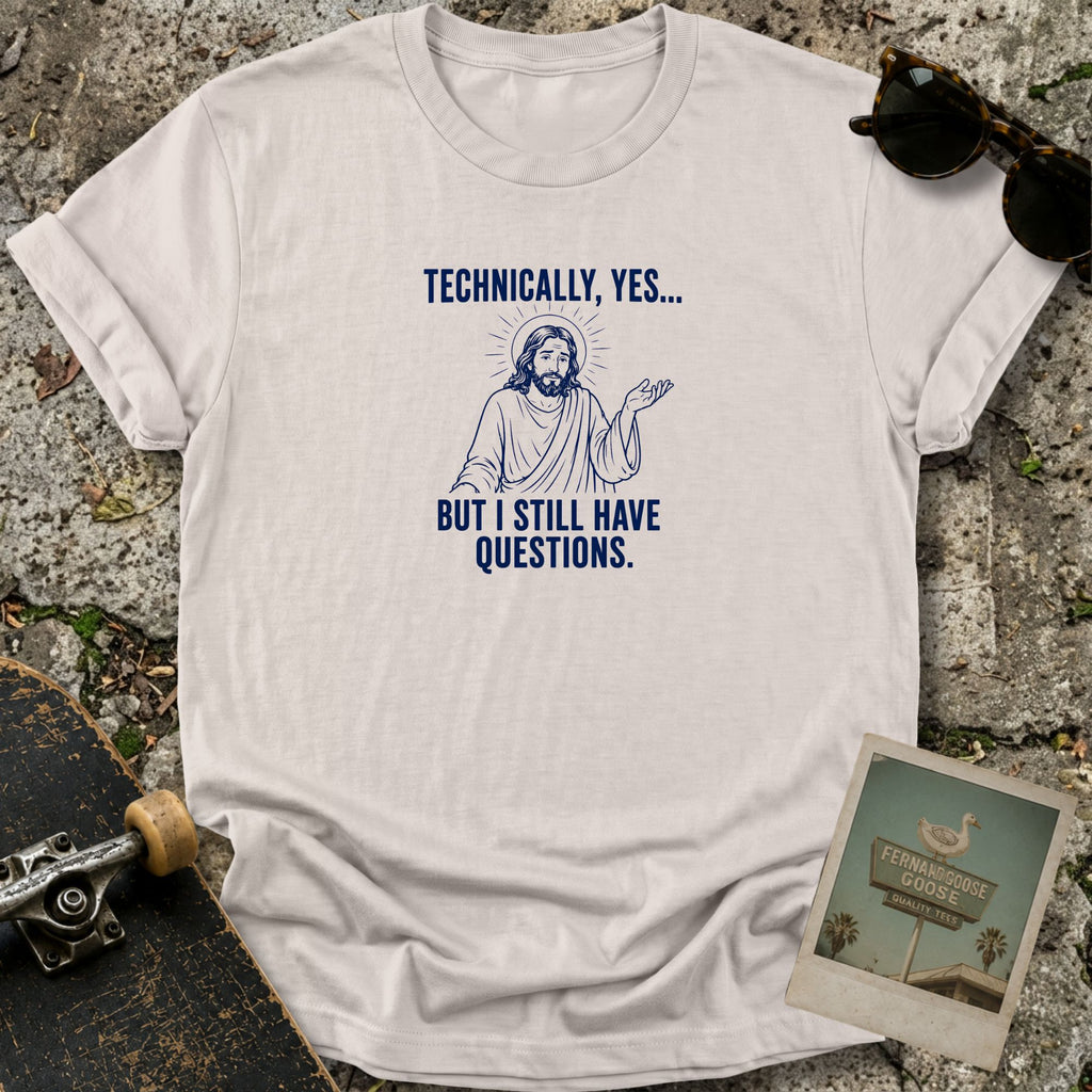 Technically Yes T-Shirt