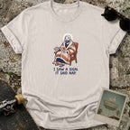 Saw A Sign T-Shirt