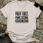Pray First T-Shirt