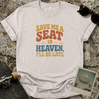 Save a Seat T-Shirt