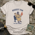 Biggest Fan T-Shirt