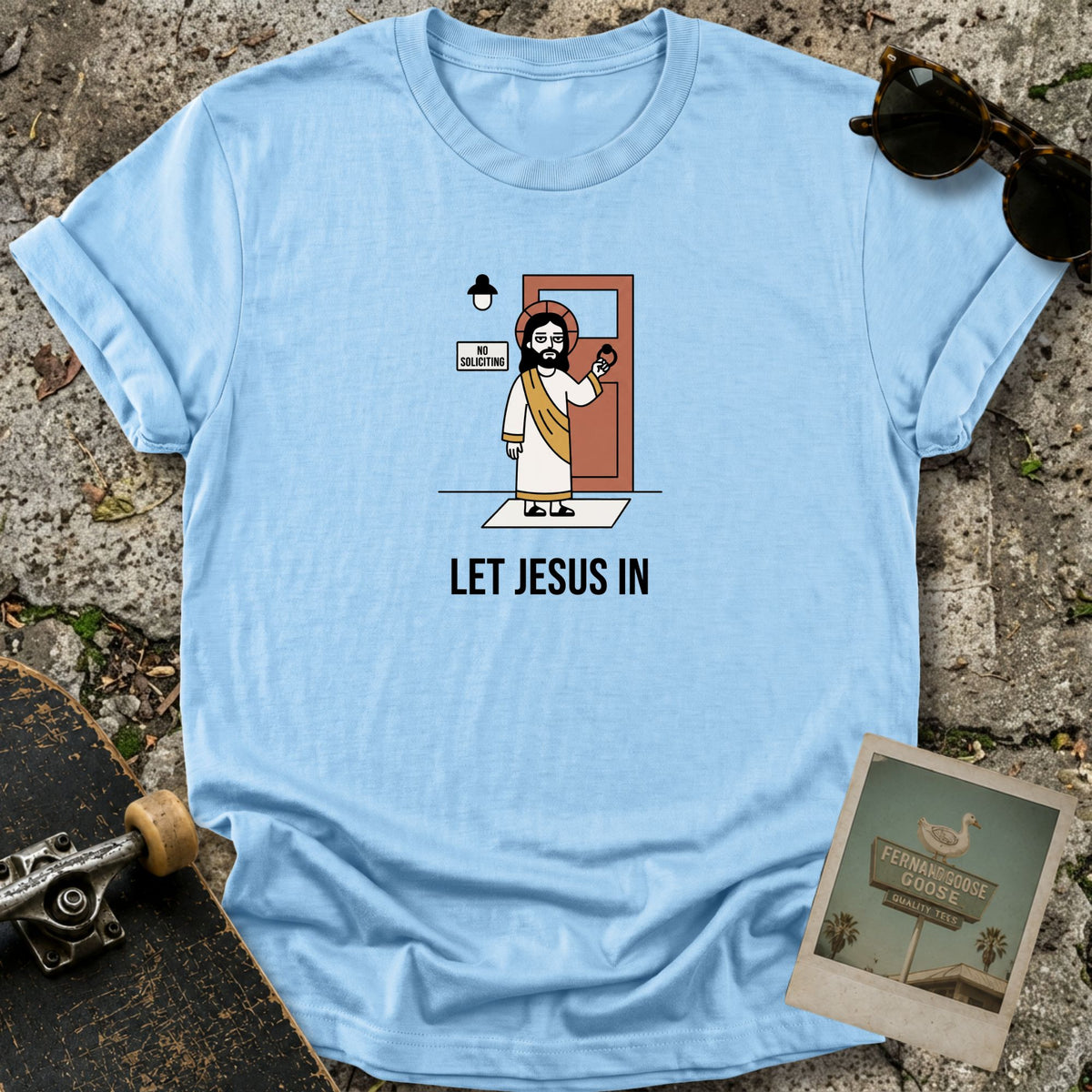 Let Jesus In T-Shirt