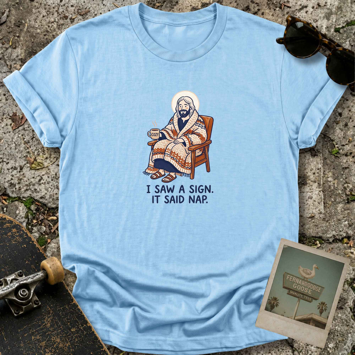 Saw A Sign T-Shirt
