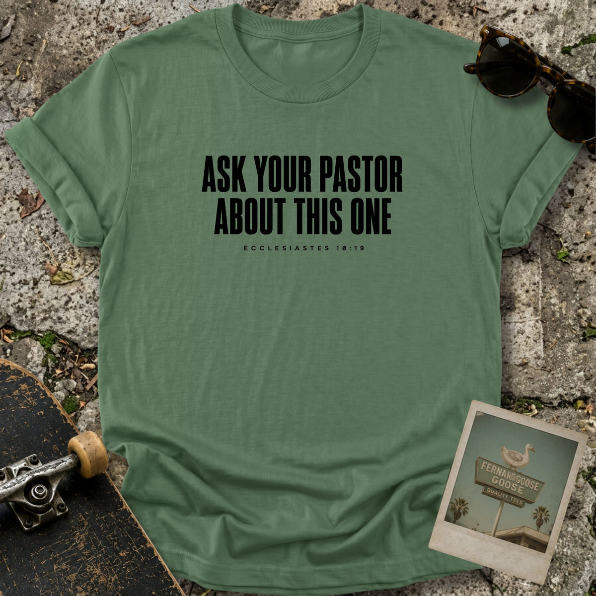 Ask Your Pastor T-Shirt