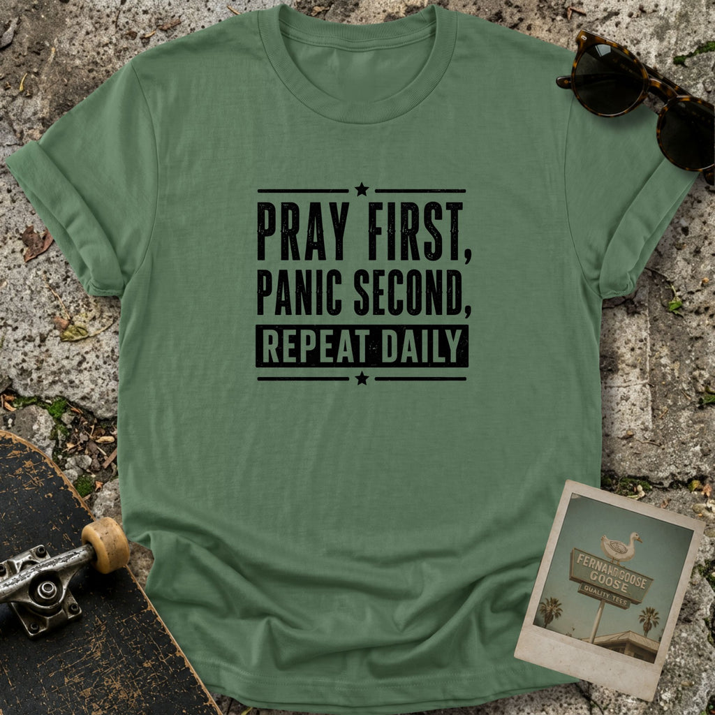 Pray First T-Shirt