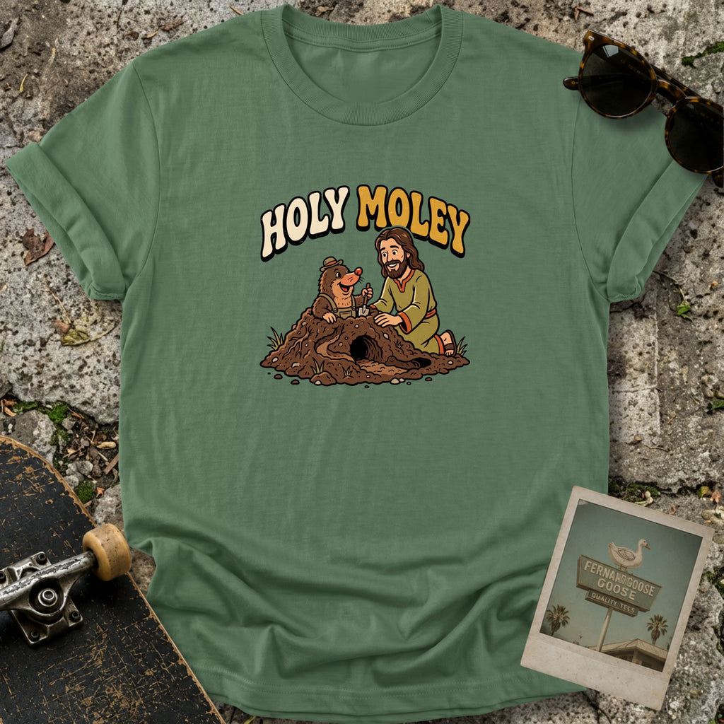 Holy Moley T-Shirt