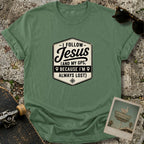 I Follow Jesus T-Shirt
