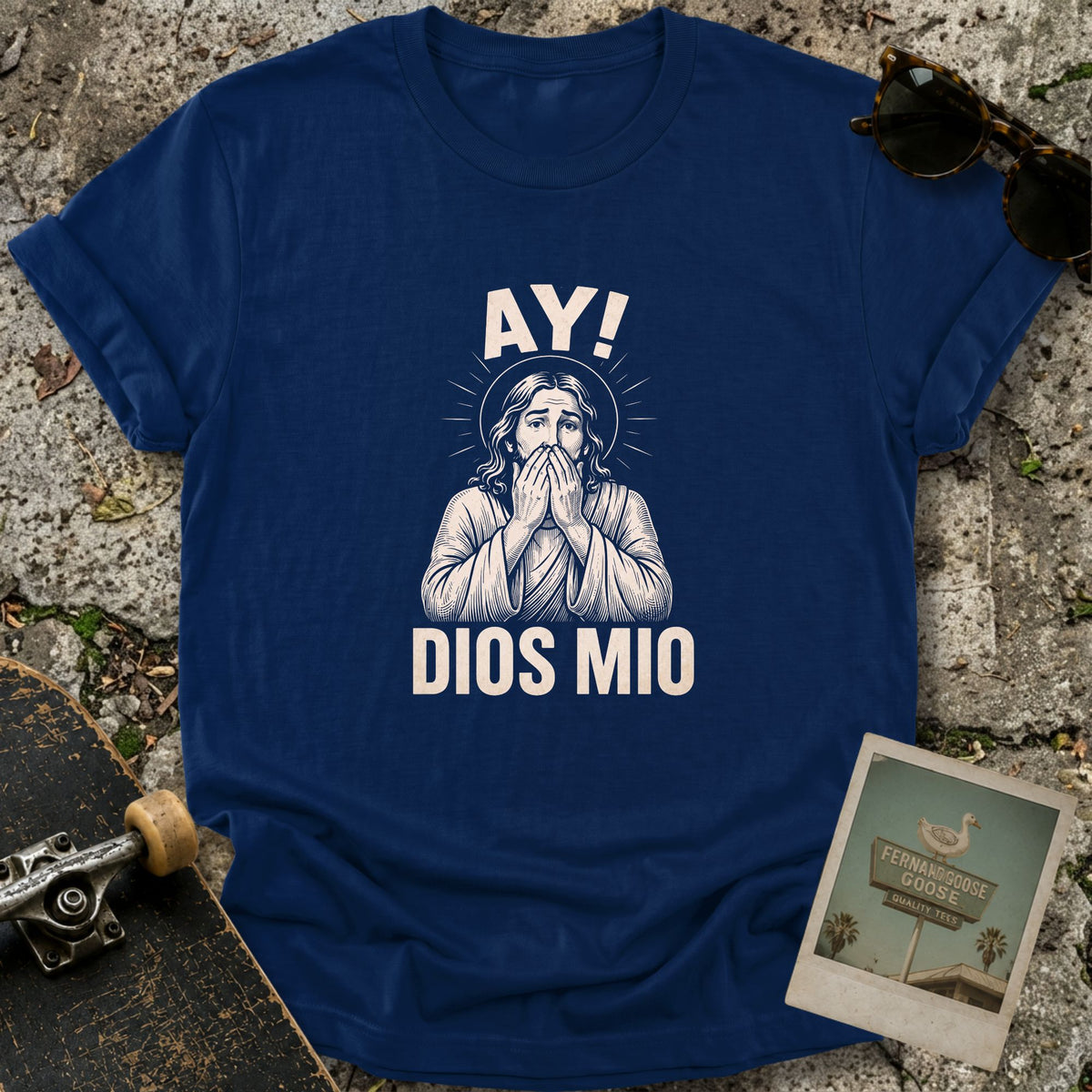 Ay! Dios Mio T-Shirt