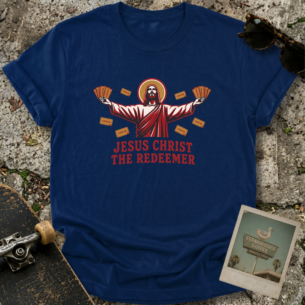 Coupon Redeemer T-Shirt